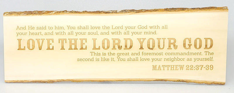 Love the Lord | Matthew 22:37-39 | Rustic plank