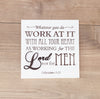 Working for the Lord | Colossians 3:23