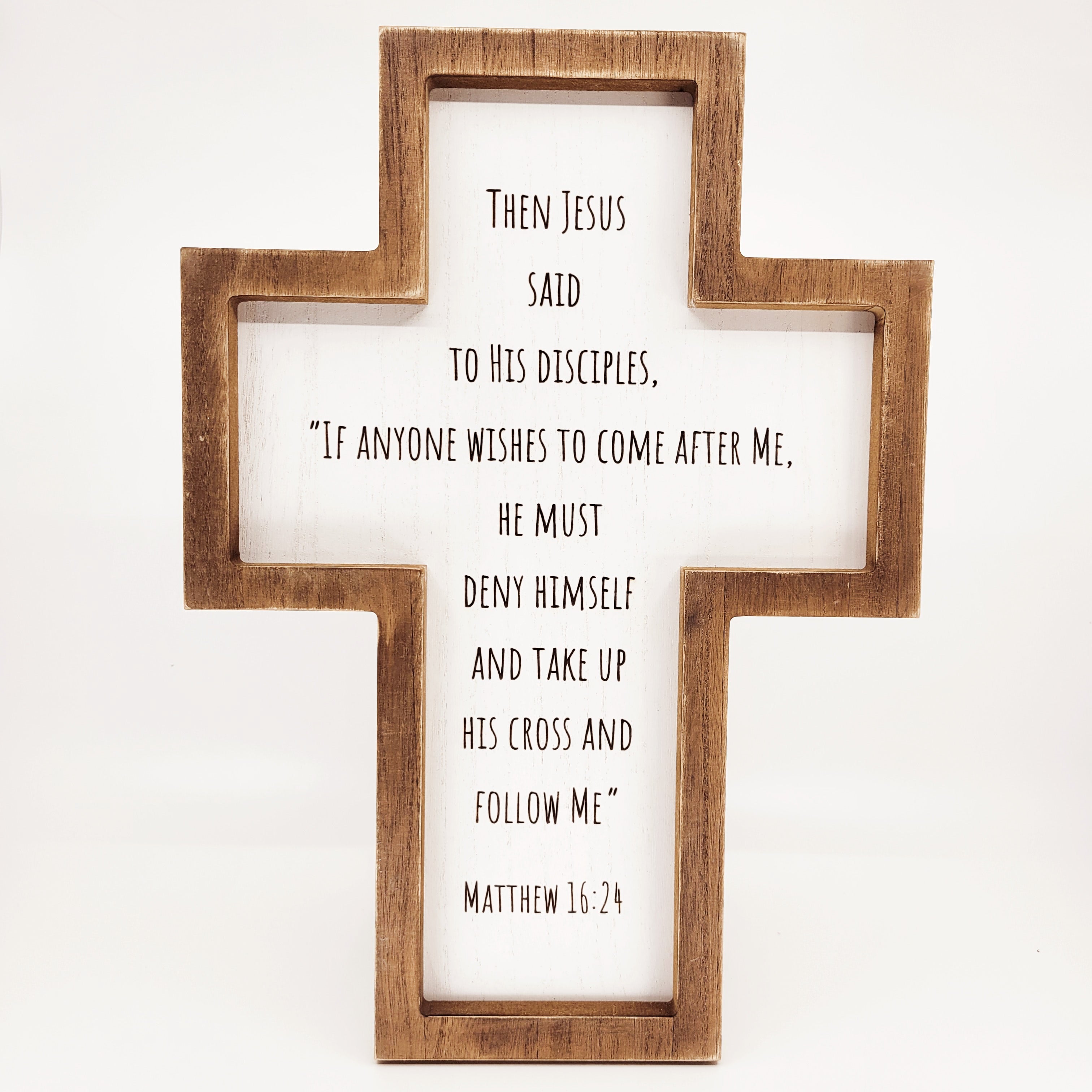 Deny Himself | Matthew 16:24 | Wood Cross – Seeds Bible Designs