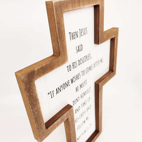 Deny Himself | Matthew 16:24 | Wood Cross