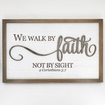 Walk By Faith | 2 Corinthians 5:7