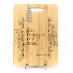 Bamboo Cutting Board Engraved - "Restores" Psalm 23:3
