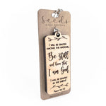 Wood Engraved Keychain | "Be Still" Psalm 46:10