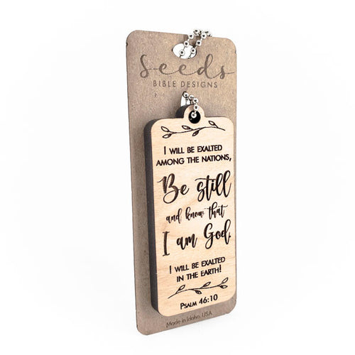 Wood Engraved Keychain | "Be Still" Psalm 46:10