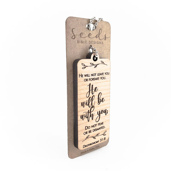 Wood Engraved Keychain | "With You" Deuteronomy 31:8