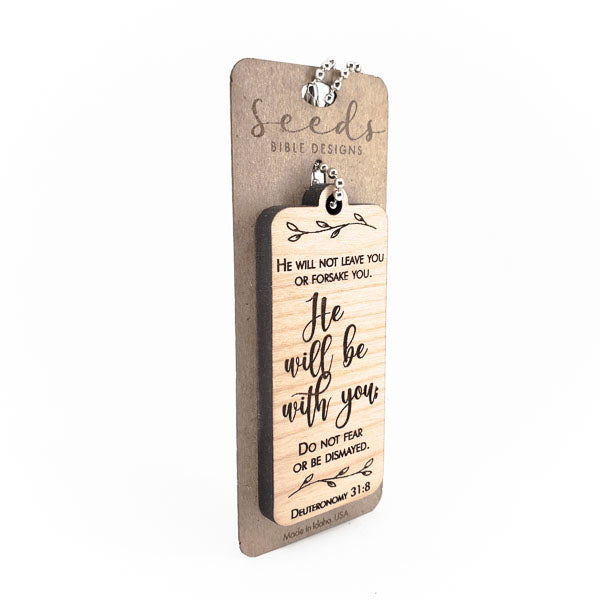 Wood Engraved Keychain - "With You" Deuteronomy 31:8